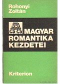 Rohonyi Zoltán - A magyar romantika kezdetei
