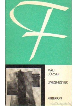 Váli József - Üveghegyek Váli József - Üveghegyek, Bukarest 1976 antikvár könyv
