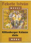 Fekete István - Kittenberger Kálmán élete