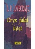 Howard Phillips Lovecraft - Eryx falai közt