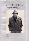 Bodnár János - André Kertész Magyarországon