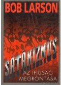 Larson, Bob - Sátánizmus