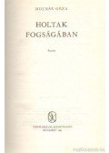 Molnár Géza - Holtak fogságában