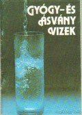 Dr. Zajkás Gábor - Gyógy- és ásványvizek