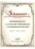 Schumann, Robert - Gyermekjelenetek zongorára - Schumann