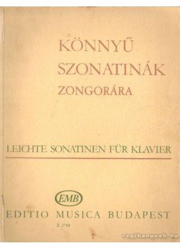 F. Kassai Mária-Hernádi Lajosné-Hajdu Miklósné-Komjáthy Aladárné - Könnyű szonatinák zongorára F. Kassai Mária-Hernádi Lajosné-Hajdu Miklósné-Komjáthy Aladárné - Könnyű szonatinák zongorára, Budapest 1960 antikvár könyv