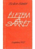 Szűcs Sándor - Életem a Sárrét (dedikált)
