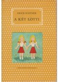 Erich Kästner - A két Lotti