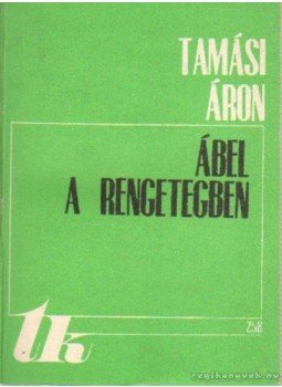 Tamási Áron - Ábel a rengetegben Tamási Áron - Ábel a rengetegben, Kolozsvár- Napoca 1985 antikvár könyv