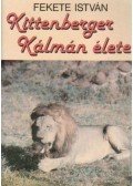Fekete István - Kittenberger Kálmán élete
