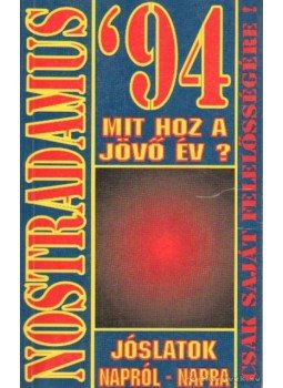 Leewen, Marc - Nostradamus '94 Leewen, Marc - Nostradamus '94, Budapest 1993 antikvár könyv