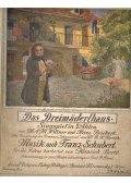 Schubert, Franz - Das Dreimaderlhaus