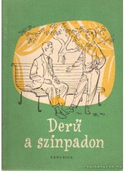 Kemény György - Derű a színpadon Kemény György - Derű a színpadon, 0 antikvár könyv