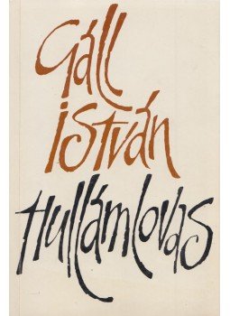 Gáll István - Hullámlovas Gáll István - Hullámlovas, Budapest 1981 antikvár könyv