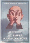 Vinkó József - Az ember harmadik bőre