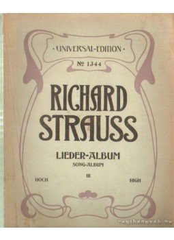 Strauss, Richard - Richard Strauss Lieder-Album III Strauss, Richard - Richard Strauss Lieder-Album III, Leipzig 0 antikvár könyv