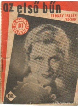 Ternay István - Az első bűn Ternay István - Az első bűn, Tel-Aviv 1954 antikvár könyv