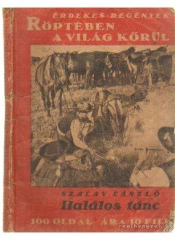 Szalay László - Halálos tánc Szalay László - Halálos tánc, Budapest 1920 antikvár könyv