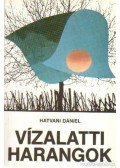 Hatvani Dániel - Vízalatti harangok