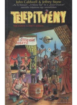 Stone, Jeffrey, John Caldwell - Telepítvény Stone, Jeffrey, John Caldwell - Telepítvény, 1998 antikvár könyv