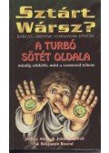 Stone, Jeffrey,Rascal, Benjamin,John Caldwell - A Turbó sötét oldala