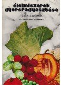 Almási Elemér - Élelmiszerek gyorsfagyasztása