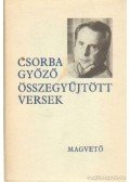 Csorba Győző - Összegyűjtött versek
