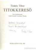 Tüskés Tibor - Titokkereső ( dedikált)