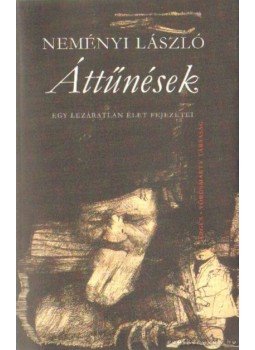 Neményi László - Áttűnések (dedikált) Neményi László - Áttűnések (dedikált), Székesfehérvár 2003 antikvár könyv
