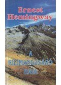 Hemingway, Ernest - A Kilimandzsáró hava
