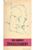 Bor Ambrus - Üvegszekrény