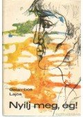 Galambos Lajos - Nyílj meg, ég!