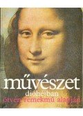 Marcel Jacno - Művészet dióhéjban ötven remekmű alapján