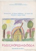 Szabó Pál,Krausz Éva,Marót Miklósné,Rózsáné Czigány Enikő - Pszichopedagógia