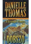 Thomas, Danielle - Dobszó