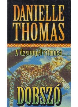 Thomas, Danielle - Dobszó, Budapest 2000 antikvár könyv