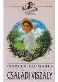 Guimares, Isabela - Családi viszály