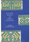 Erdődi József - Kígyót szült az öregasszony