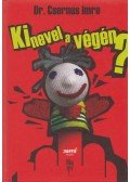 Csernus Imre - Ki nevel a végén?