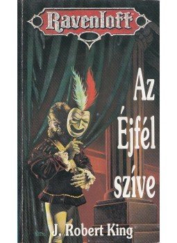J. Robert King - Az Éjfél szíve J. Robert King - Az Éjfél szíve, Budapest 1994 antikvár könyv