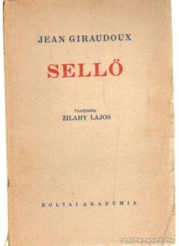 Giraudoux, Jean - Sellő Giraudoux, Jean - Sellő, 0 antikvár könyv