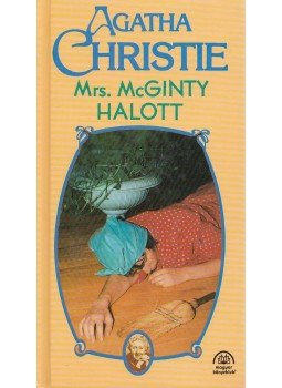 Agatha Christie - Mrs. McGinty halott Agatha Christie - Mrs. McGinty halott, Budapest 1998 antikvár könyv