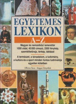Markó László - Egyetemes lexikon A-Z Markó László - Egyetemes lexikon A-Z, Budapest 1998 antikvár könyv