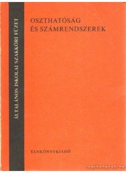 Fried Ervin - Oszthatóság és számrendszerek Fried Ervin - Oszthatóság és számrendszerek, Budapest 1982 antikvár könyv