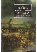 Haycraft, John - A francia forradalom nyomában