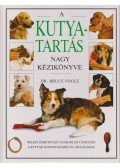 Bruce Fogle - A kutyatartás nagy kézikönyve