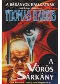 Thomas Harris - A Vörös Sárkány