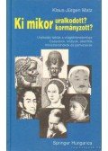 Matz, Klaus-Jürgen - Ki mikor uralkodott, kormányzott?