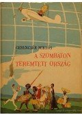 Gerencsér Miklós - A szombaton teremtett ország
