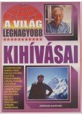 Bolyki Tamás - A világ legnagyobb kihívásai